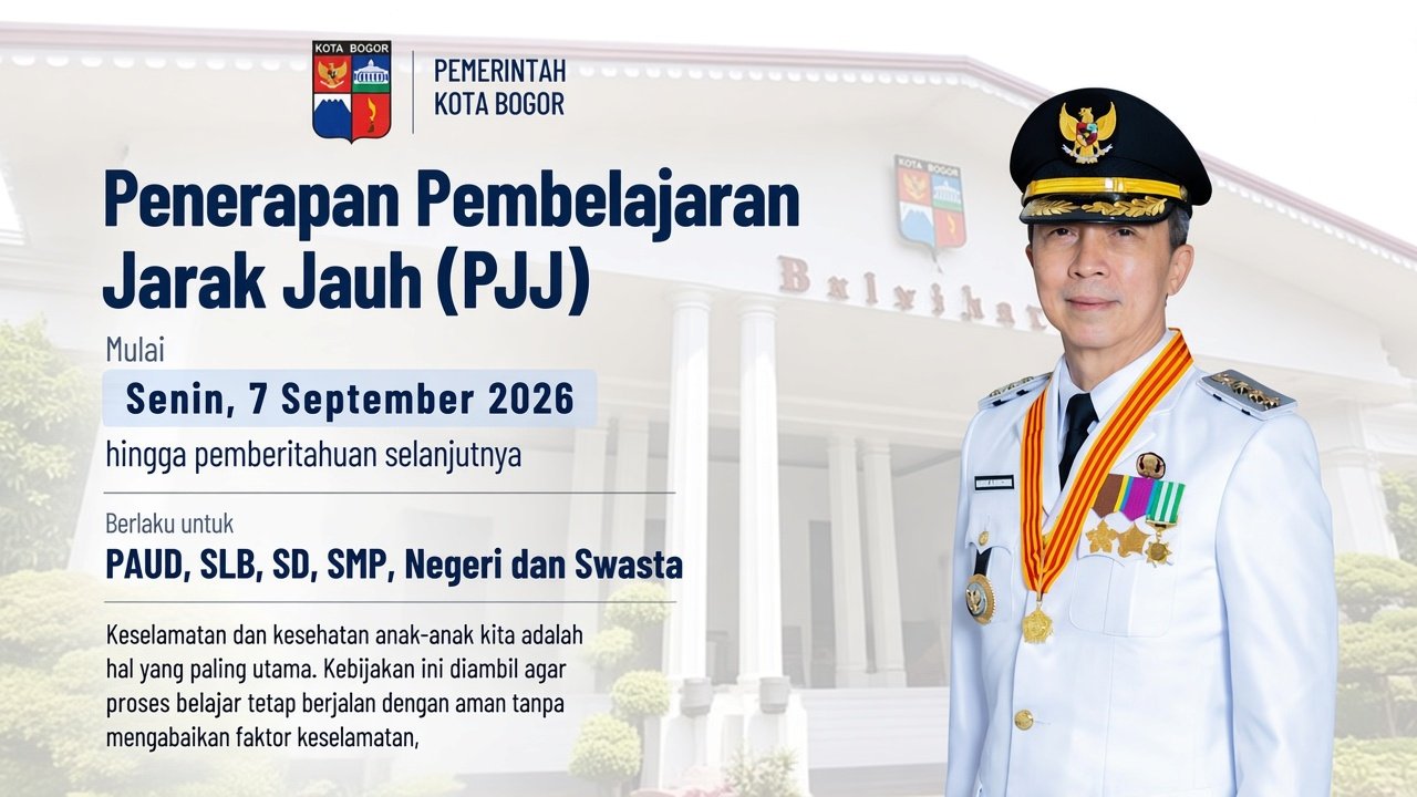 Prioritaskan Kesehatan dan Pastikan Pendidikan Berjalan, Pemkot Bogor Keluarkan Kebijakan PJJ